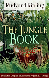 The Jungle Book (With the Original Illustrations by John L. Kipling) - Rudyard Kipling - ebook