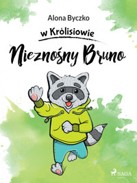 Nieznośny Bruno - Alona Byczko - ebook
