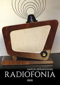 Radiofonia w Polsce - Marcin Hermanowski - książka