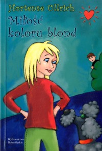 Miłość koloru blond - Hortense Ullrich - ebook