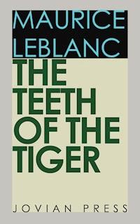 The Teeth of the Tiger - Leblanc Maurice - ebook