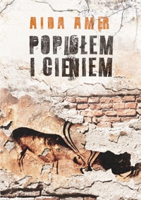 Popiołem i cieniem - Aida Amer - ebook + książka