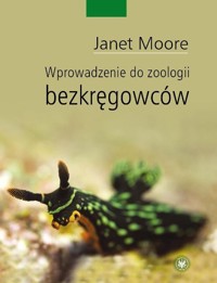 Wprowadzenie do zoologii bezkręgowców - Moore Janet - książka