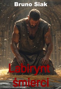 Labirynt śmierci - Bruno Siak - audiobook