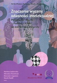 Znaczenie wyceny własności intelektualnej - Jankowska Marlena, Pawełczyk Mirosław, Augustyn Sławomir, Panfil Marek - książka