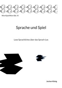 Sprache und Spiel - Jochen König - ebook