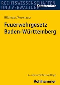 Feuerwehrgesetz Baden-Württemberg - Andrea Rosenauer - ebook