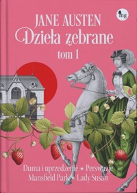 Jane Austen. Dzieła zebrane. Tom 1 - Jane Austen  - ebook + książka