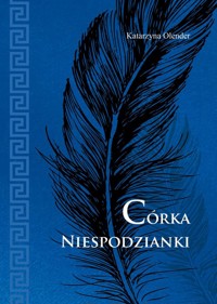 Córka Niespodzianki - Olender Katarzyna - książka