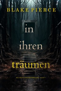 In ihren Träumen (Ein Jenna-Graves-Thriller – Band 7) - Blake Pierce - ebook