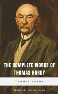 The Complete Works of Thomas Hardy - Thomas Hardy - ebook