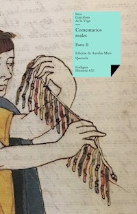 Comentarios reales II - Inca Garcilaso de la Vega - ebook