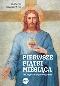 Pierwsze piątki miesiąca - Piedziewicz Marek - książka