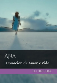 Ana: Donación De Amor Y Vida - Eli Herrero - ebook