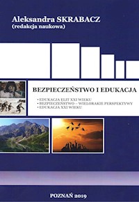 Bezpieczeństwo i edukacja -  - książka