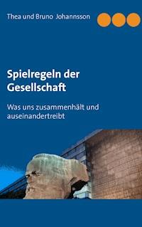 Spielregeln der Gesellschaft - Thea Johannsson - ebook