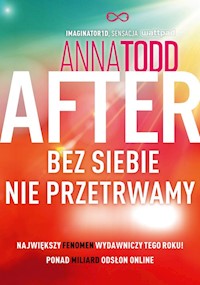 After 4. Bez siebie nie przetrwamy - Anna Todd - książka