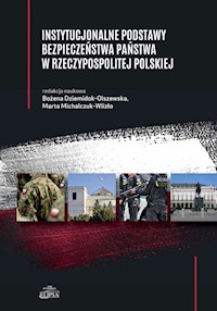 Instytucjonalne podstawy bezpieczeństwa państwa w Rzeczypospolitej Polskiej -  - książka