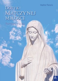 Dotyk matczynej miłości - Parsons Heather - książka