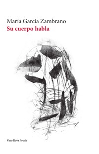 Su cuerpo habla - María García Zambrano - ebook