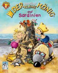 Der kleine König - Ferien auf Sardinien - Hedwig Munck - ebook
