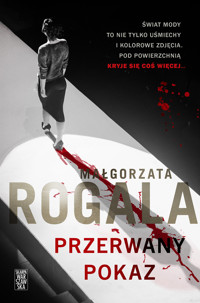 Przerwany pokaz - Małgorzata Rogala - ebook + audiobook + książka