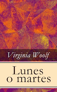 Lunes o martes - Virginia Woolf - ebook