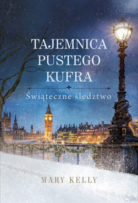 Tajemnica pustego kufra. Świąteczne śledztwo - Mary Kelly - ebook + książka