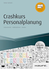 Crashkurs Personalplanung - inkl. Arbeitshilfen online - Dieter Gerlach - ebook