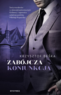Zabójcza koniunkcja - Krzysztof Beśka - ebook + audiobook + książka