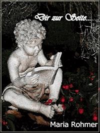 Dir zur Seite... - Maria Rohmer - ebook