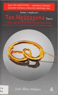 Ten mężczyzna, t. 1 - Jodi Ellen Malpas - ebook
