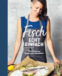 Fisch echt einfach - Angela Hirmann - ebook