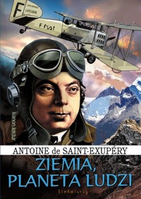 Ziemia, planeta ludzi - de Saint-Exupéry Antoine - książka