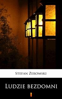 Ludzie bezdomni - Stefan Żeromski - ebook