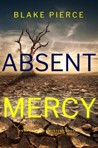 Absent Mercy (An Amber Young FBI Suspense Thriller—Book 4) - Blake Pierce - ebook
