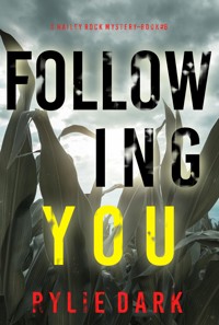 Following You (A Hailey Rock FBI Suspense Thriller—Book 6) - Rylie Dark - ebook