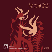 Ciepło-zimno - Joanna Mazur - audiobook