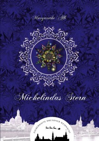 Michelindas Stern - Margarethe Alb - ebook