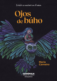 Ojos de búho - María Carneiro - ebook