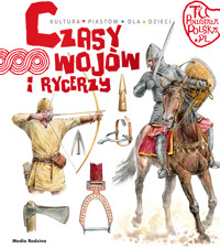 Tu powstała Polska. Czasy wojów i rycerzy - Jarosław Gryguć - książka