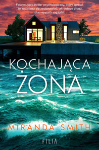 Kochająca żona - Miranda Smith - ebook + audiobook + książka