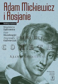 Adam Mickiewicz i Rosjanie -  - książka