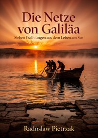 Die Netze von Galiläa - Radosław Pietrzak - ebook