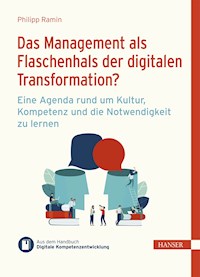Das Management als Flaschenhals der digitalen Transformation? - Philipp Ramin - ebook