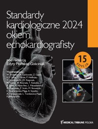 Standardy kardiologiczne okiem echokardiografisty 2024 - Płońska-Gościniak Edyta - książka