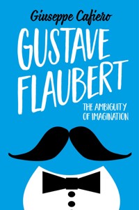 Gustave Flaubert - Giuseppe Cafiero - ebook