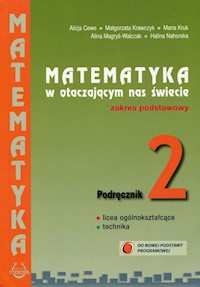 Matematyka w otaczającym nas świecie 2 Podręcznik Zakres podstawowy -  - książka