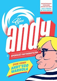 Andy Życie i czasy Andy'ego Warhola - Typex - książka