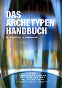 Das Archetypen Handbuch - Benedikte Baumann - ebook